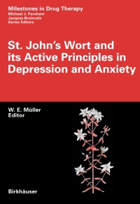 Cover image: St. John's Wort and its Active Principles in Depression and Anxiety 9783764361600