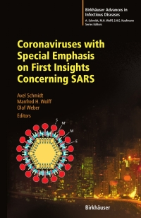 表紙画像: Coronaviruses with Special Emphasis on First Insights Concerning SARS 1st edition 9783764364625