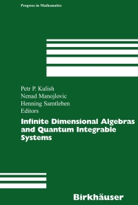 Imagen de portada: Infinite Dimensional Algebras and Quantum Integrable Systems 1st edition 9783764372156