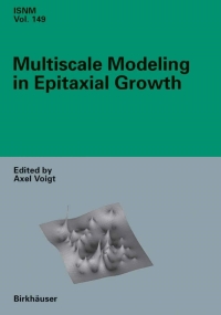 表紙画像: Multiscale Modeling in Epitaxial Growth 1st edition 9783764372088