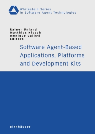 Cover image: Software Agent-Based Applications, Platforms and Development Kits 1st edition 9783764373474