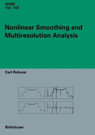 Imagen de portada: Nonlinear Smoothing and Multiresolution Analysis 9783764372293