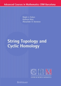 Immagine di copertina: String Topology and Cyclic Homology 9783764321826