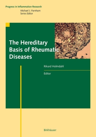 Immagine di copertina: The Hereditary Basis of Rheumatic Diseases 1st edition 9783764372019