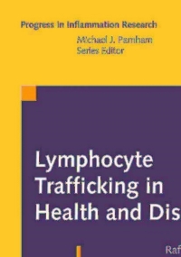 Imagen de portada: Lymphocyte Trafficking in Health and Disease 1st edition 9783764373085