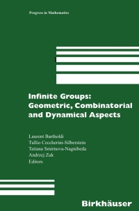 Imagen de portada: Infinite Groups: Geometric, Combinatorial and Dynamical Aspects 1st edition 9783764374464