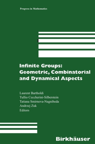 صورة الغلاف: Infinite Groups: Geometric, Combinatorial and Dynamical Aspects 1st edition 9783764374464