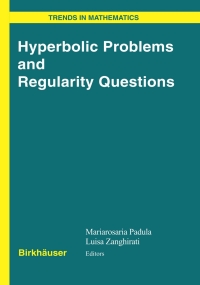 Omslagafbeelding: Hyperbolic Problems and Regularity Questions 1st edition 9783764374501