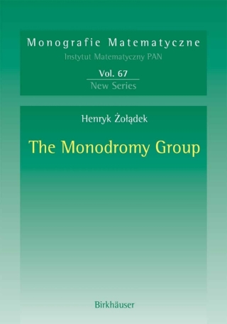 Cover image: The Monodromy Group 9783764375355