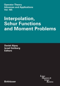 Titelbild: Interpolation, Schur Functions and Moment Problems 1st edition 9783764375461