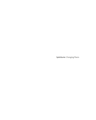 Imagen de portada: Spielräume / Changing Places 1st edition 9783764372064
