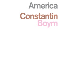 Imagen de portada: Constantin Boym—America 1st edition 9783764372422