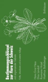 Cover image: Bestimmungsschlüssel zur Flora der Schweiz und angrenzender Gebiete 5th edition 9783764375614