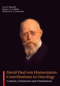 Cover image: David Paul von Hansemann: Contributions to Oncology 9783764377687