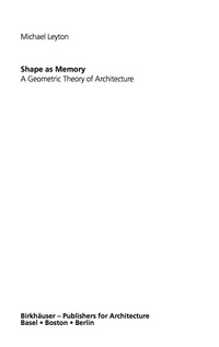 صورة الغلاف: Shape as Memory 1st edition 9783764376901