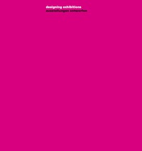 Omslagafbeelding: Ausstellungen entwerfen / Designing Exhibitions 1st edition 9783764379186