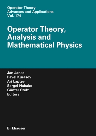 Omslagafbeelding: Operator Theory, Analysis and Mathematical Physics 1st edition 9783764381349