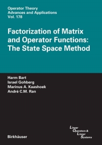 Omslagafbeelding: Factorization of Matrix and Operator Functions: The State Space Method 9783764382674