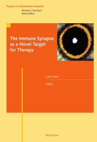 Imagen de portada: The Immune Synapse as a Novel Target for Therapy 1st edition 9783764382957
