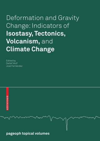 Cover image: Deformation and Gravity Change: Indicators of Isostasy, Tectonics, Volcanism, and Climate Change 1st edition 9783764384166