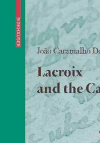 Imagen de portada: Lacroix and the Calculus 9783764386375