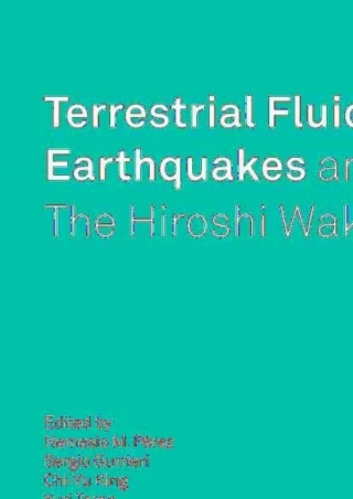 صورة الغلاف: Terrestrial Fluids, Earthquakes and Volcanoes: the Hiroshi Wakita Volume II 1st edition 9783764387198
