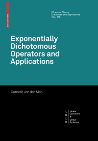 表紙画像: Exponentially Dichotomous Operators and Applications 9783764387310