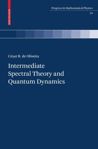 Titelbild: Intermediate Spectral Theory and Quantum Dynamics 9783764387945