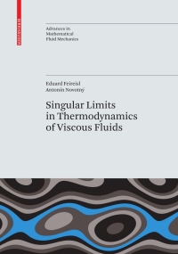 Cover image: Singular Limits in Thermodynamics of Viscous Fluids 9783764388423