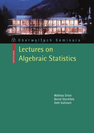 Cover image: Lectures on Algebraic Statistics 9783764389048