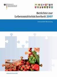 Cover image: Berichte zur Lebensmittelsicherheit 2007 1st edition 9783764389123