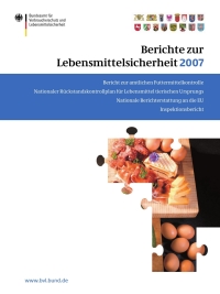 Cover image: Berichte zur Lebensmittelsicherheit 2007 1st edition 9783764389147