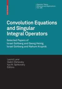 Cover image: Convolution Equations and Singular Integral Operators 1st edition 9783764389550