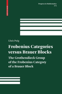Imagen de portada: Frobenius Categories versus Brauer Blocks 9783764399979