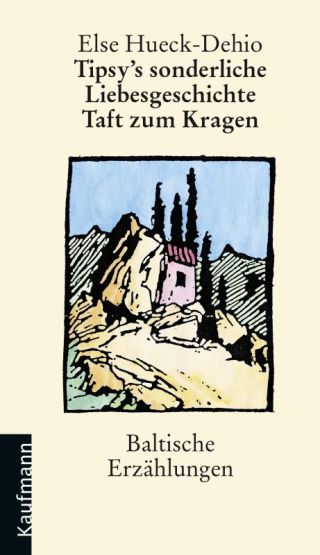 Titelbild: Tipsy's sonderliche Liebesgeschichte / Taft zum Kragen 9783780650030