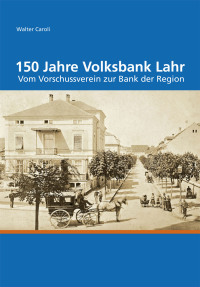Cover image: 150 Jahre Volksbank Lahr 9783780682000