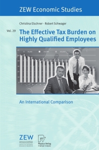Cover image: The Effective Tax Burden on Highly Qualified Employees 9783790815689