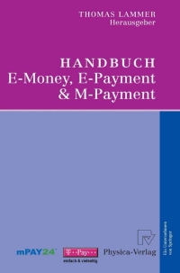 صورة الغلاف: Handbuch E-Money, E-Payment & M-Payment 1st edition 9783790816518