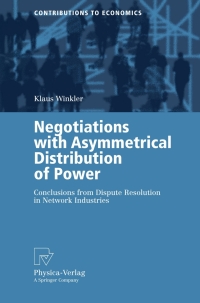 صورة الغلاف: Negotiations with Asymmetrical Distribution of Power 9783790817430