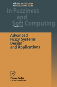Titelbild: Advanced Fuzzy Systems Design and Applications 9783790825206