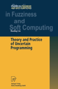 صورة الغلاف: Theory and Practice of Uncertain Programming 9783790814903