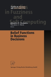 Imagen de portada: Belief Functions in Business Decisions 1st edition 9783790814514