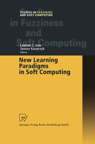 Cover image: New Learning Paradigms in Soft Computing 9783790814361