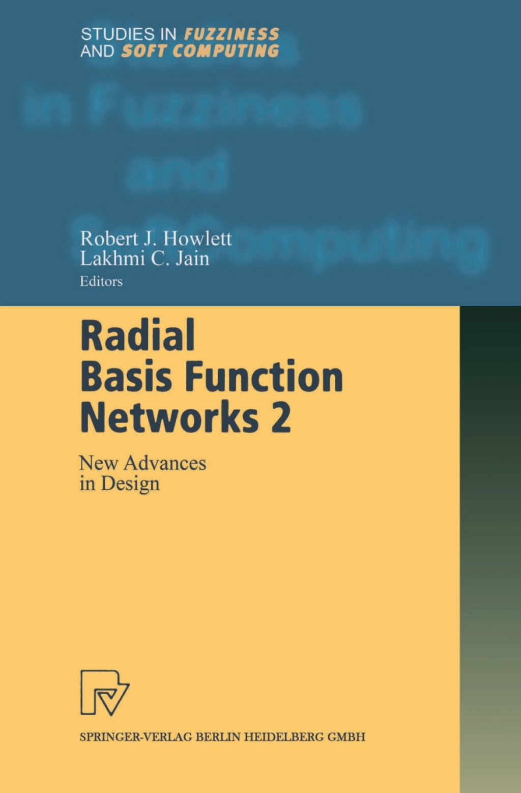 Radial Basis Function Networks 2 New Advances in Design