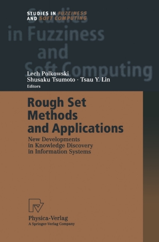 صورة الغلاف: Rough Set Methods and Applications 1st edition 9783790813289