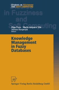 Cover image: Knowledge Management in Fuzzy Databases 1st edition 9783790812558