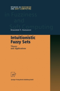 Cover image: Intuitionistic Fuzzy Sets 9783790812282