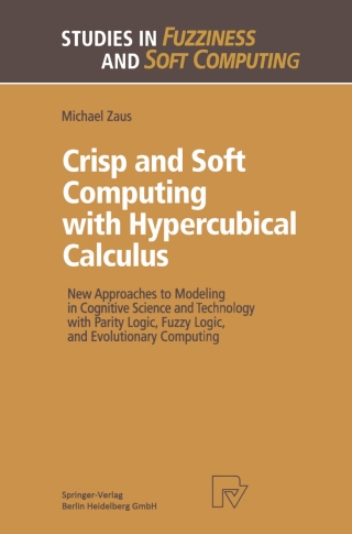 Titelbild: Crisp and Soft Computing with Hypercubical Calculus 9783662113806