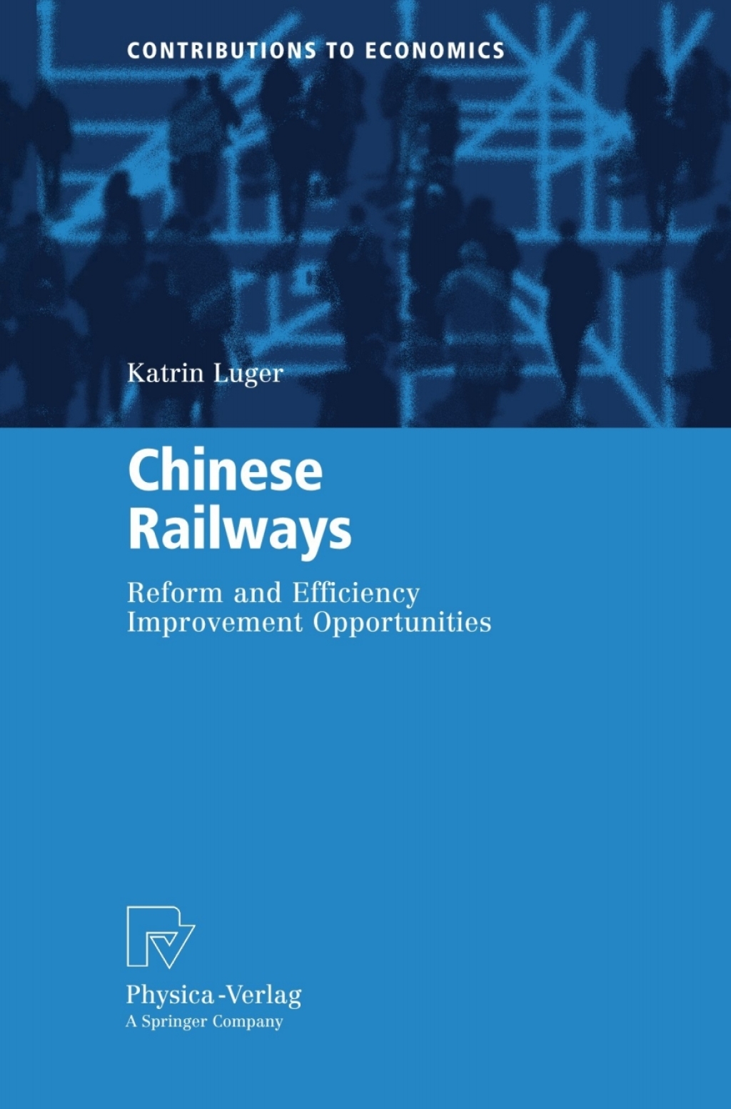 Chinese Railways Reform and Efficiency Improvement Opportunities
