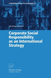 Imagen de portada: Corporate Social Responsibility as an International Strategy 9783790820232